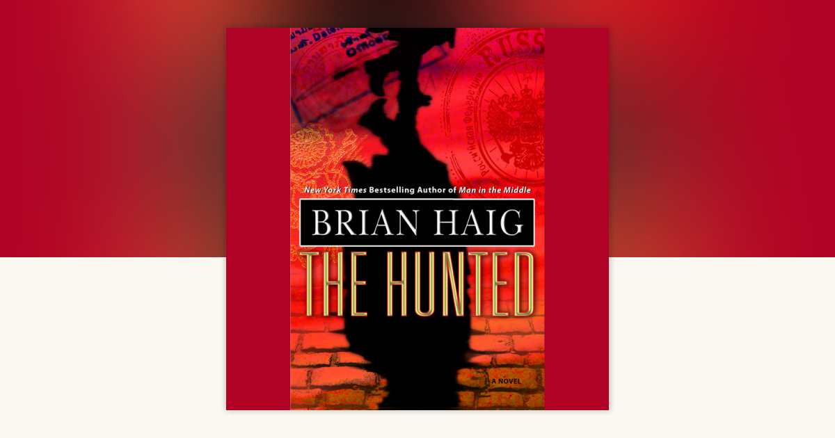 The Hunted by Brian Haig 9781415965283 Books
