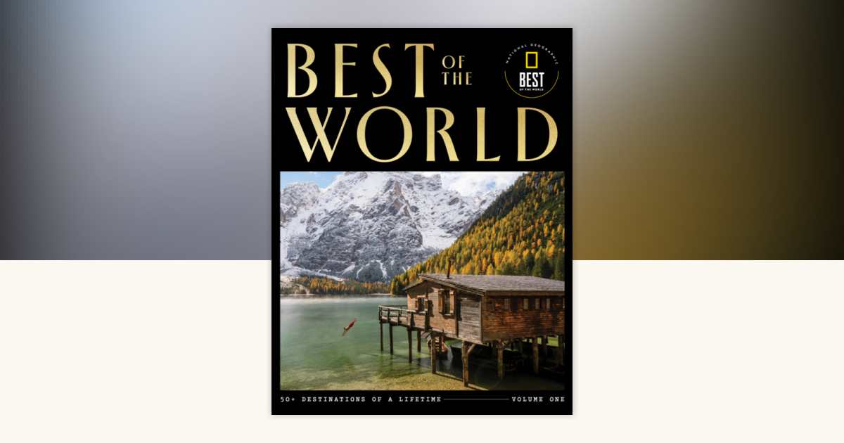 Best of the World Volume 1 by National Geographic: 9781426226045