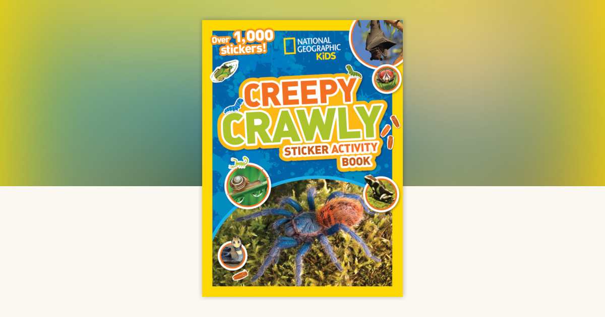 National Geographic Kids Creepy Crawly Sticker Activity Book by