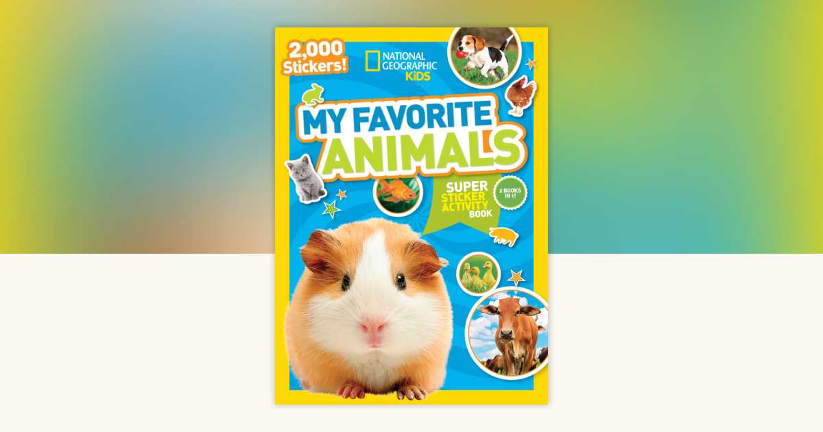National Geographic Kids My Favorite Animals Super Sticker