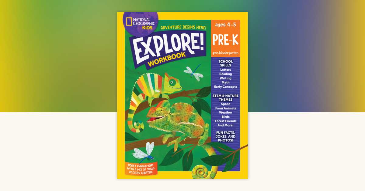 National Geographic Kids Explore! Workbook Pre-K by National