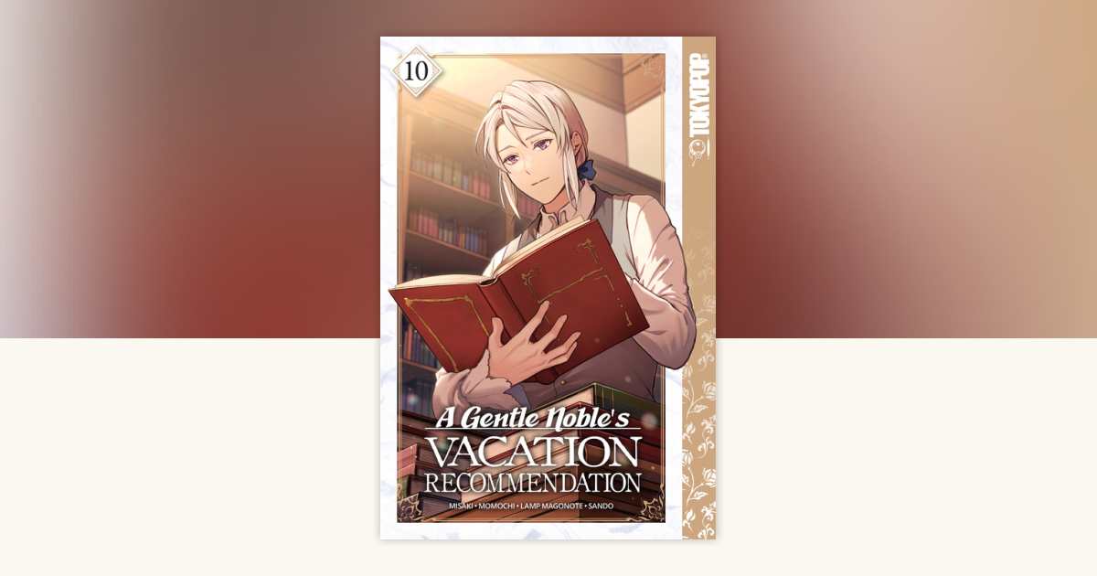 A Gentle Noble's Vacation Volume 10 by Misaki, Momochi