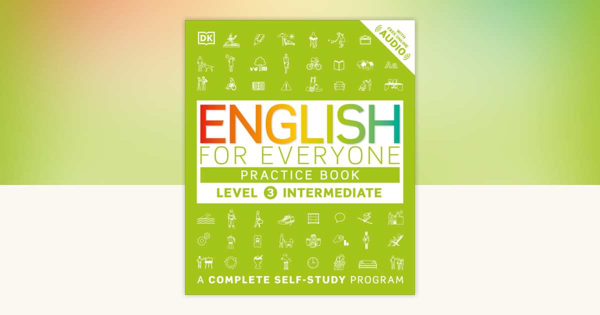 English for Everyone 3冊セット English for Everyone: Level 3: Intermediate, Practice Book