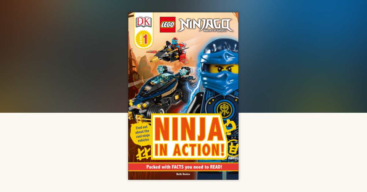 N.K　① DK Readers L1: LEGO NINJAGO: Ninja in Action by Beth Davies