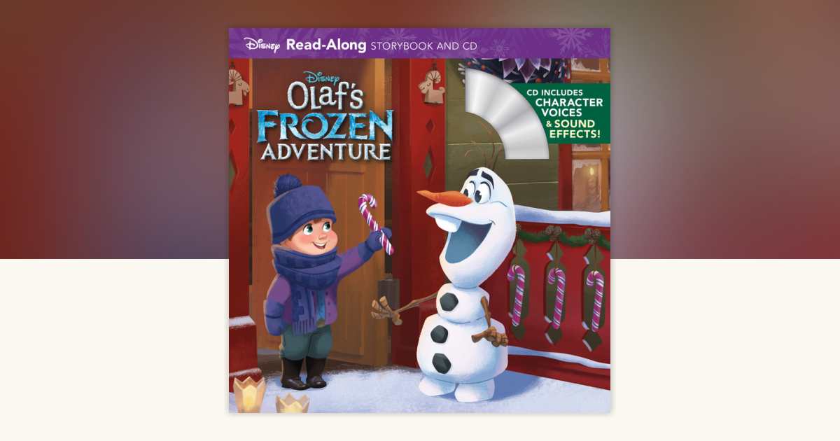 Olaf's Frozen Adventure Read-Along Storybook and CD by Disney