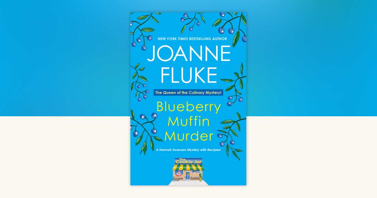 Blueberry Muffin Murder by Joanne Fluke 9781496749840