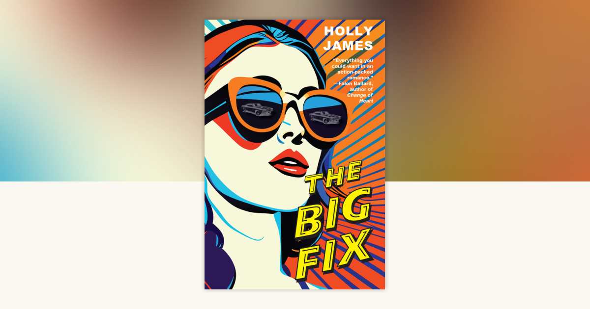 The Big Fix by Holly James 9781496752581 Books
