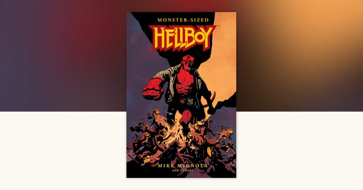 Monster-Sized Hellboy by Mike Mignola: 9781506735054