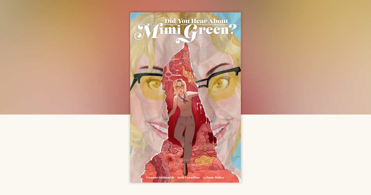 Did You Hear About Mimi Green by Connor Goldsmith: 9781506750910 ...