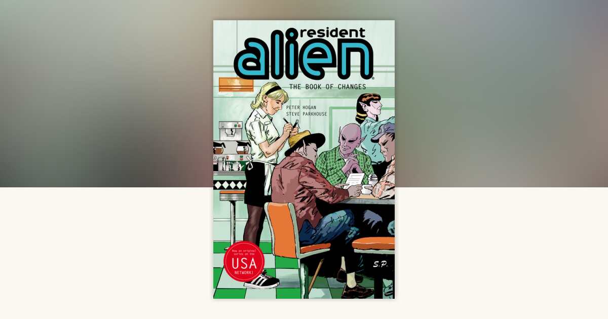 Resident Alien Volume 9: The Book of Changes by Peter Hogan ...