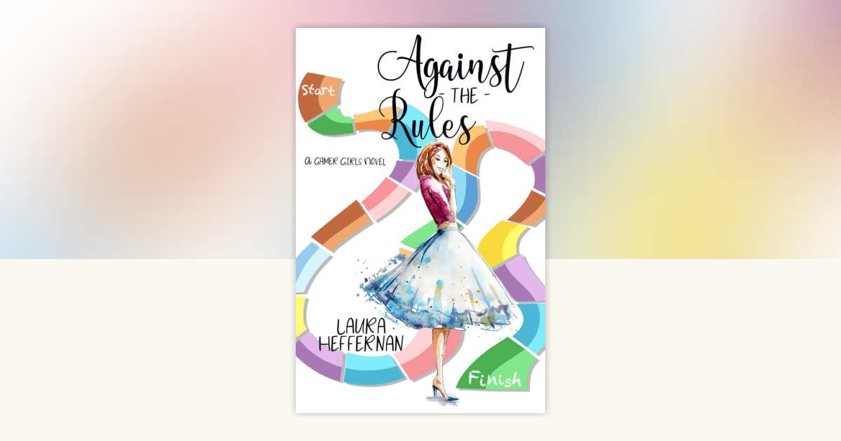 Against the Rules by Laura Heffernan: 9781516108527 ...