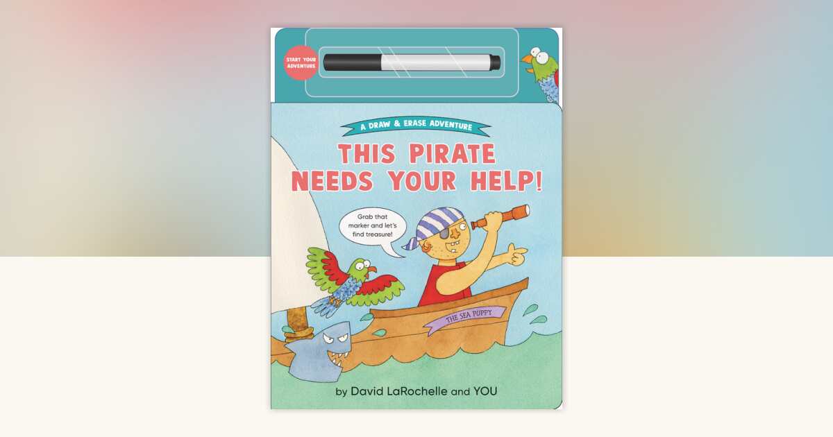 This Pirate Needs Your Help! by David LaRochelle: 9781536238433 ...