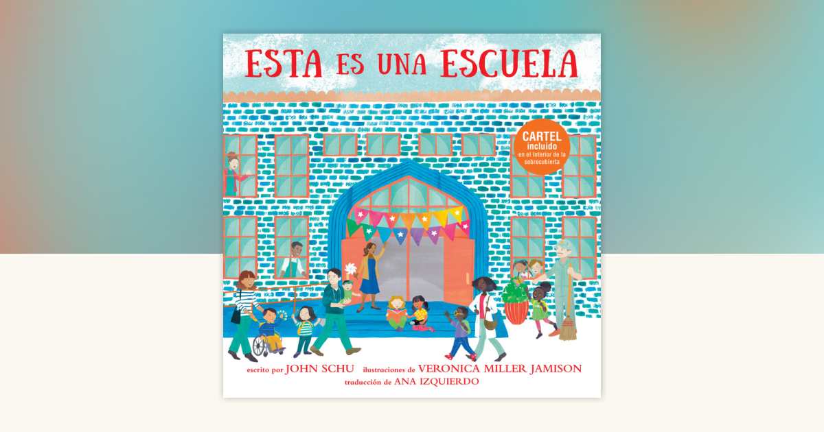 Esta es una escuela by John Schu: 9781536247053 | PenguinRandomHouse ...