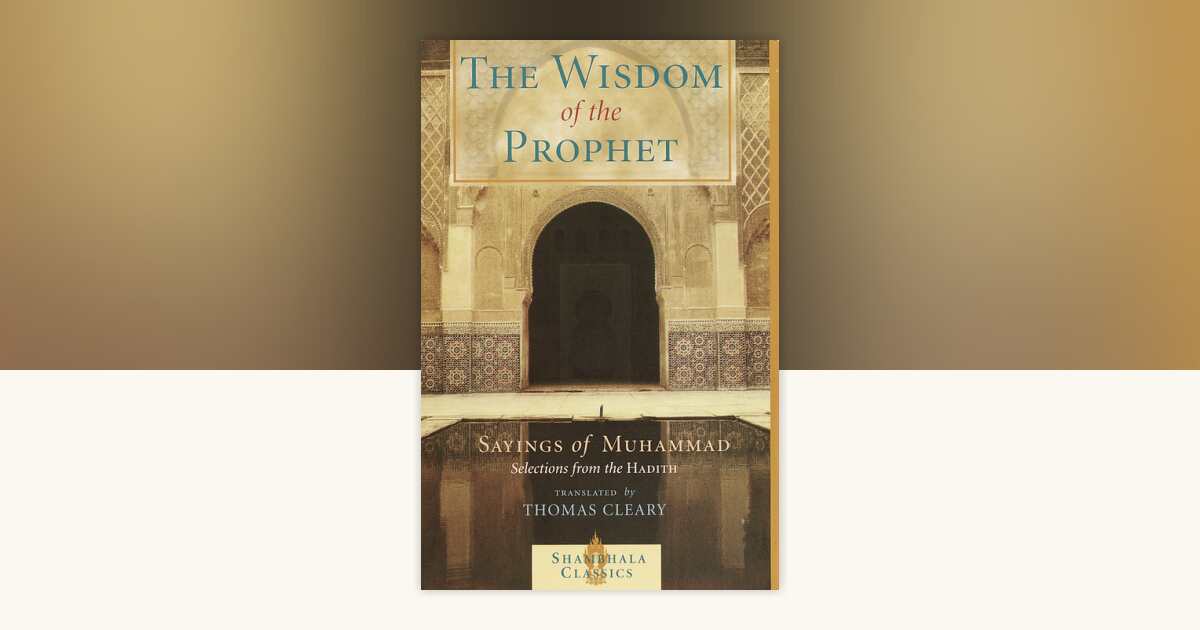 The Wisdom of the Prophet: 9781570628252 | PenguinRandomHouse.com: Books