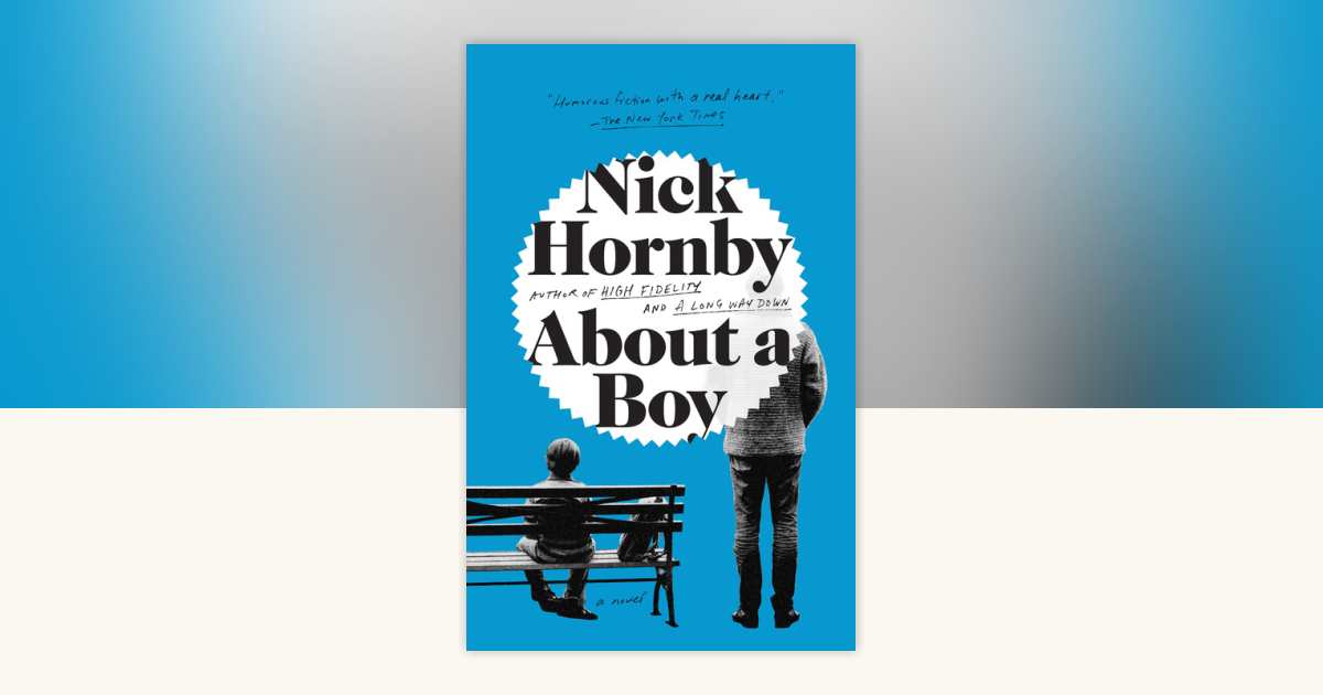 About a Boy by Nick Hornby 9781573227339 Books