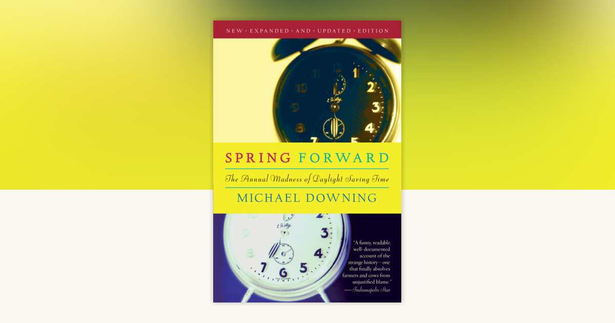 Spring Forward by Michael Downing: 9781582434957 | PenguinRandomHouse ...