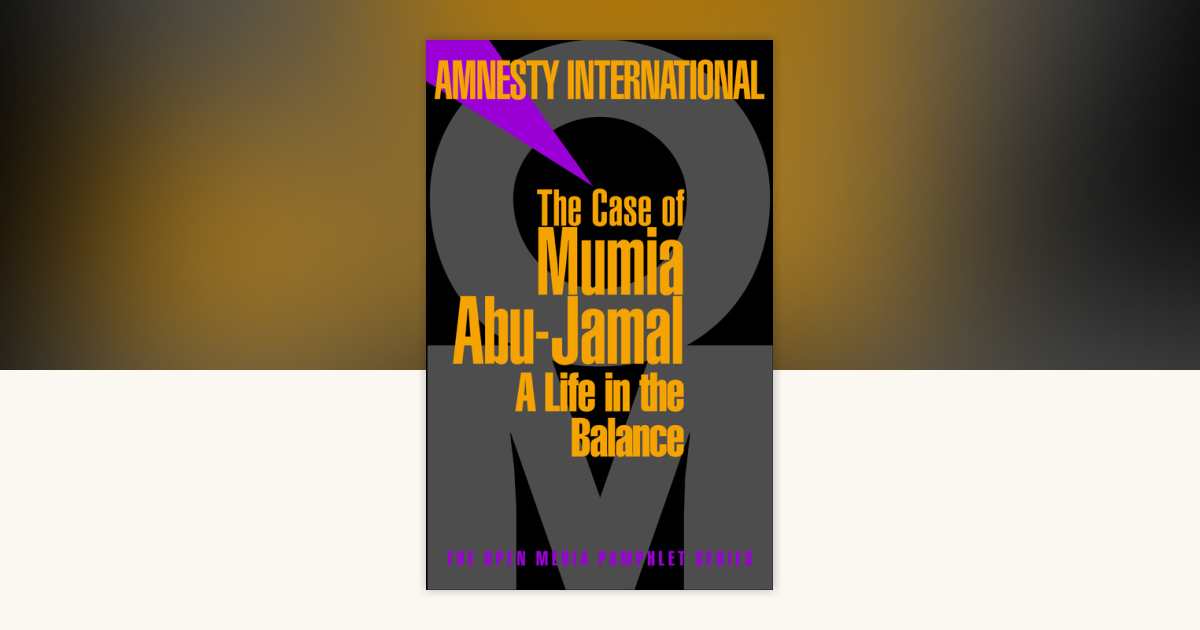 The Case of Mumia Abu-Jamal by Amnesty International: 9781583220818 ...
