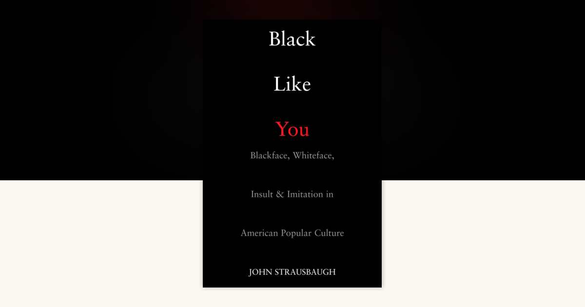 Black Like You by John Strausbaugh: 9781585425938 | PenguinRandomHouse ...