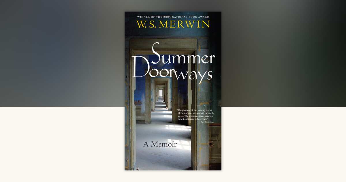 Summer Doorways by W. S. Merwin: 9781593761189