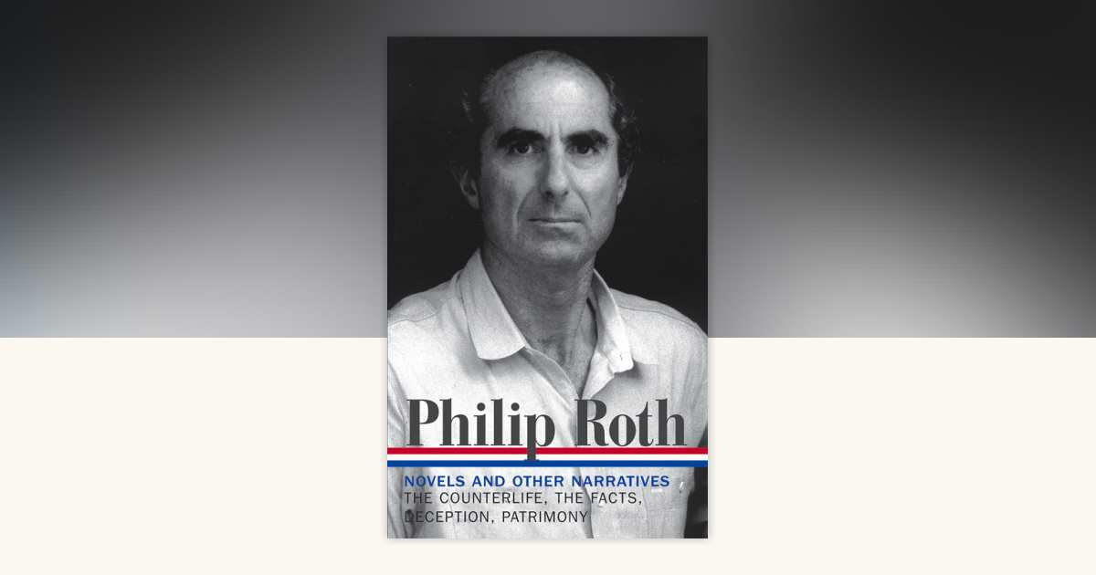 Philip Roth: Novels & Other Narratives 1986-1991 (LOA #185) by Philip ...