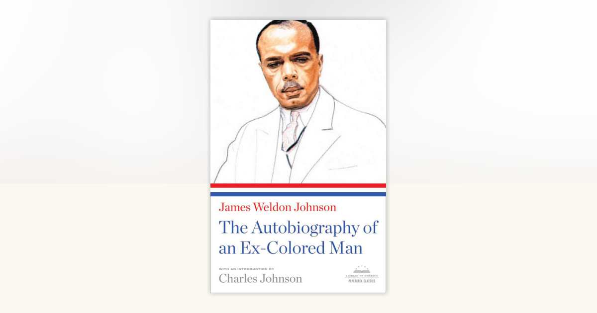 The Autobiography of an Ex-Colored Man by James Weldon Johnson ...