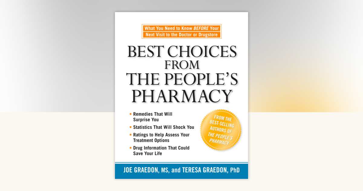 Best Choices from the People's Pharmacy by Joe Graedon, Teresa Graedon ...