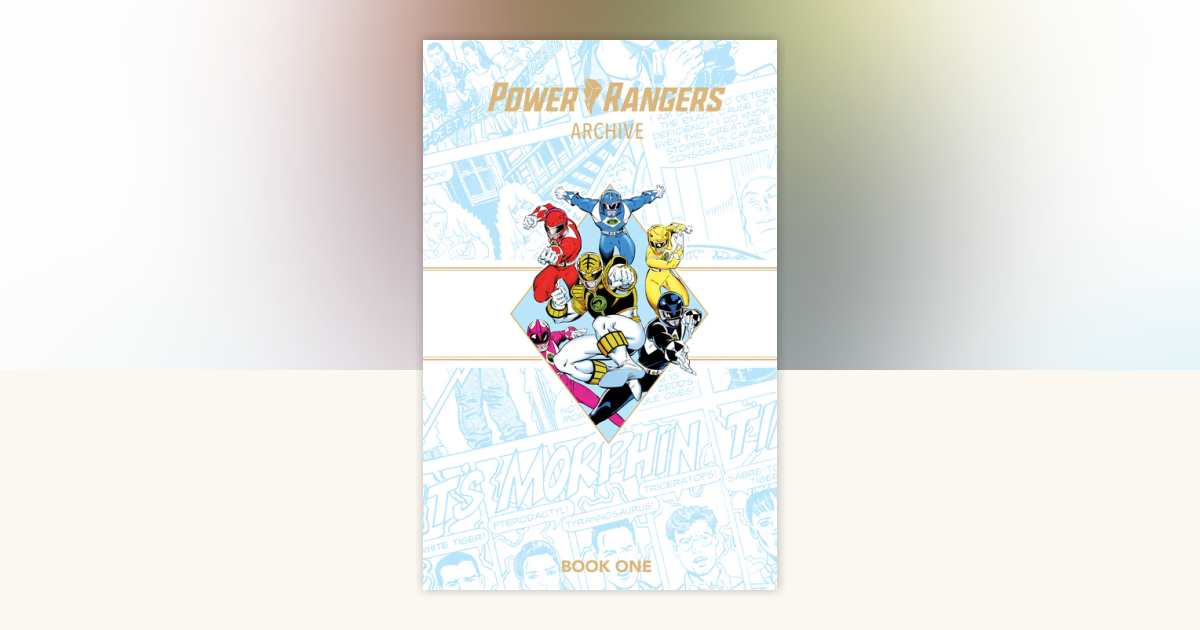 Power Rangers Archive Book One Deluxe Edition by Fabien Nicieza