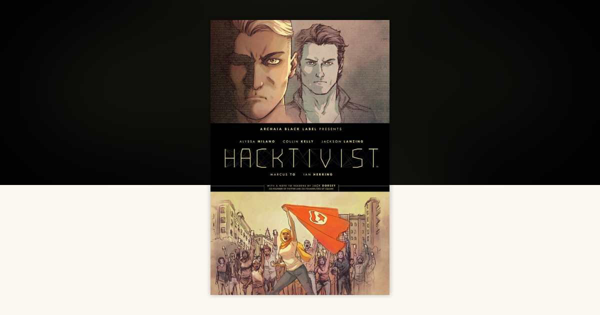 Hacktivist Vol. 1 by Alyssa Milano, Jackson Lanzing, Collin Kelly