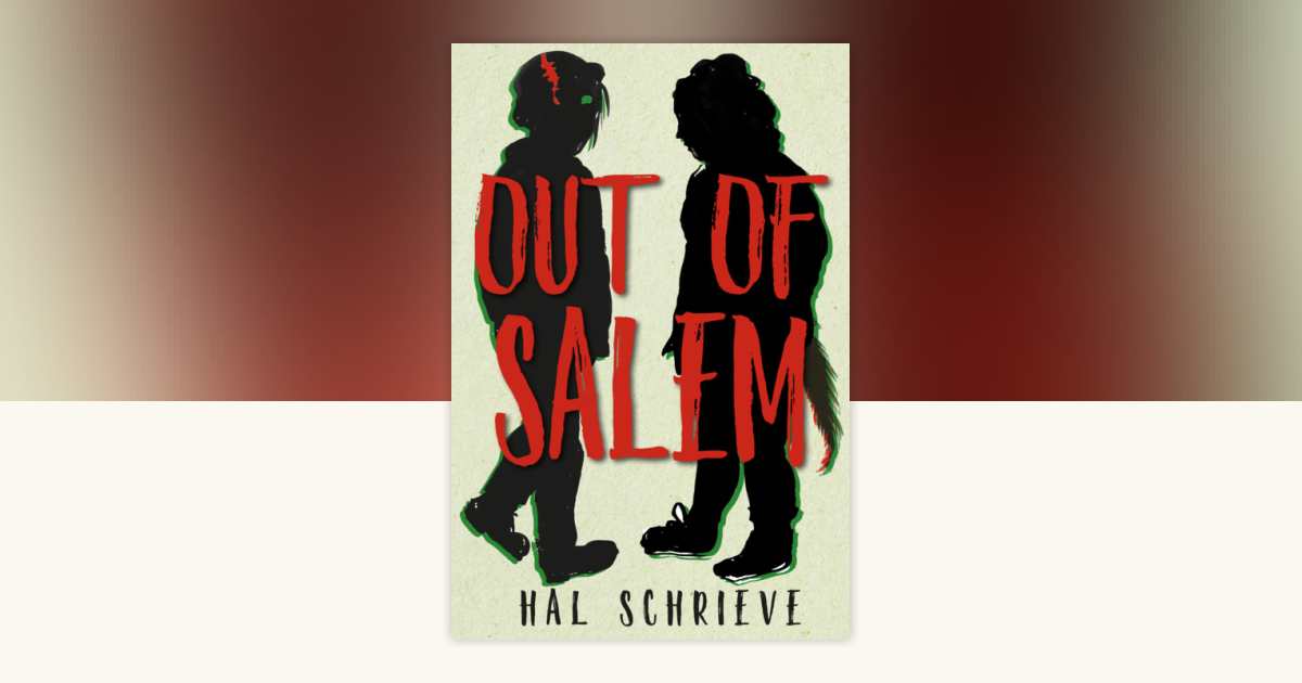 Out of Salem by Hal Schrieve: 9781609809010 | PenguinRandomHouse.com: Books