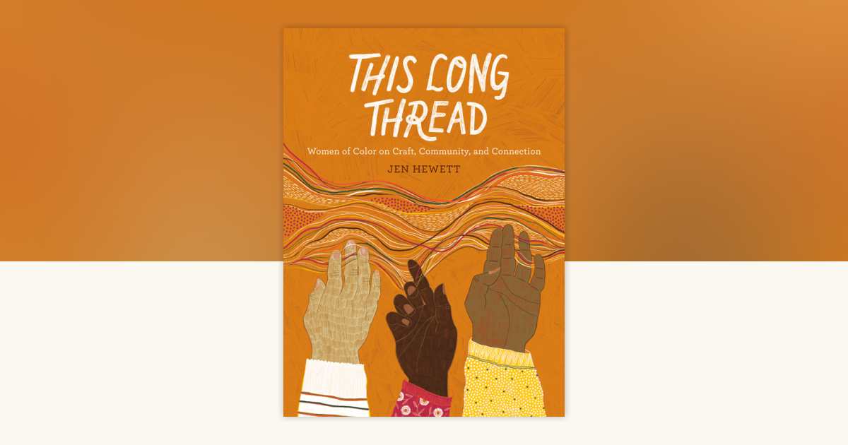 This Long Thread by Jen Hewett: 9781611808247 | PenguinRandomHouse.com ...