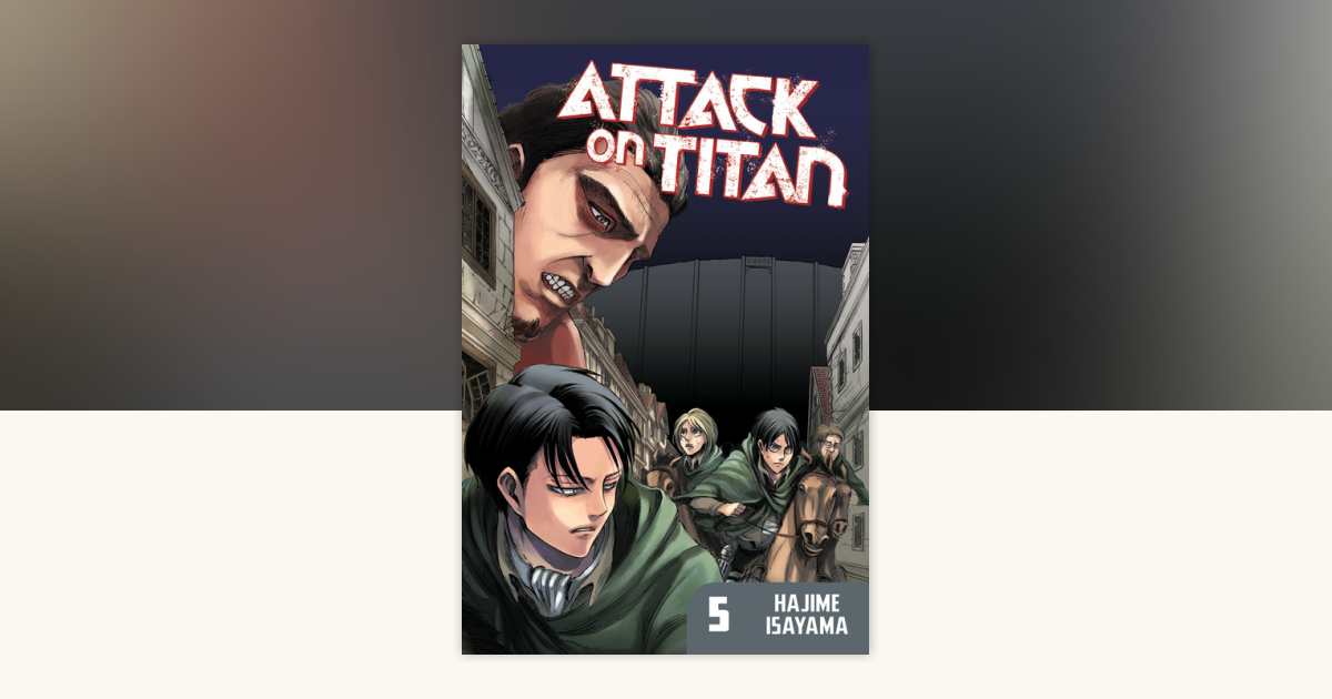 Attack on Titan 5 by Hajime Isayama: 9781612622545