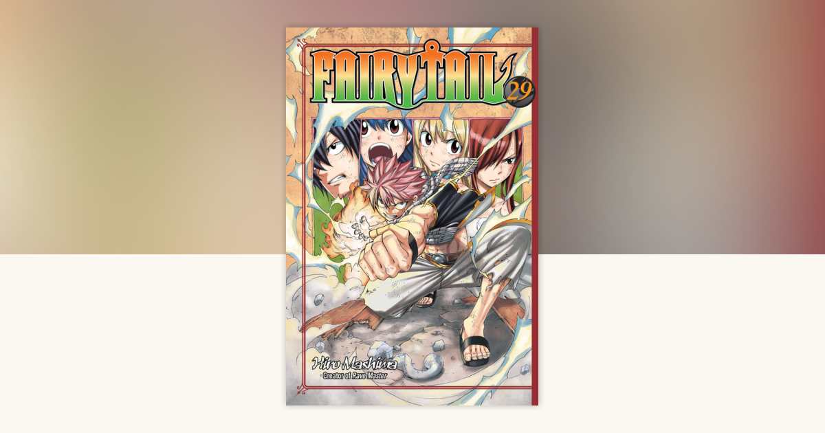 FAIRY TAIL 29 by Hiro Mashima: 9781612624068 | PenguinRandomHouse