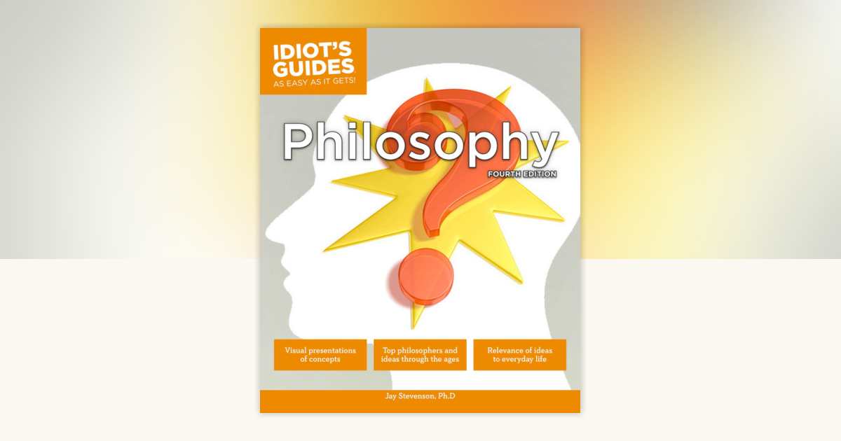 Philosophy, Fourth Edition by Jay Stevenson: 9781615645374