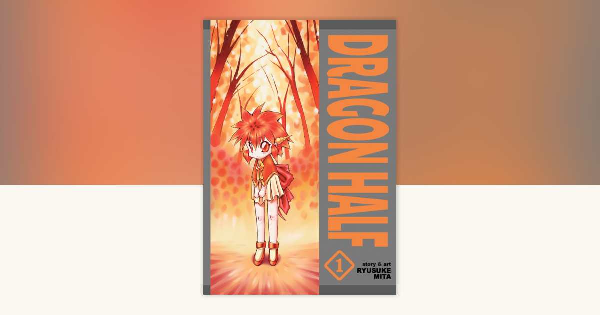 Dragon Half Omnibus Vol. 1 by Ryusuke Mita: 9781626926165