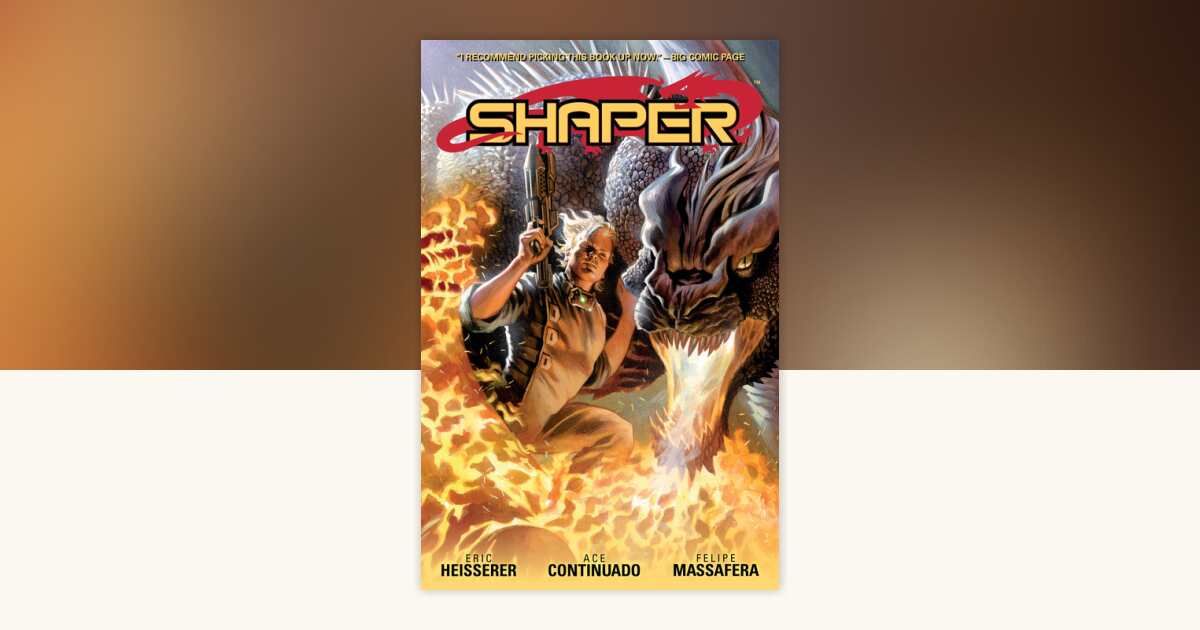 Shaper by Eric Heisserer, Felipe Massafera: 9781630082390 ...