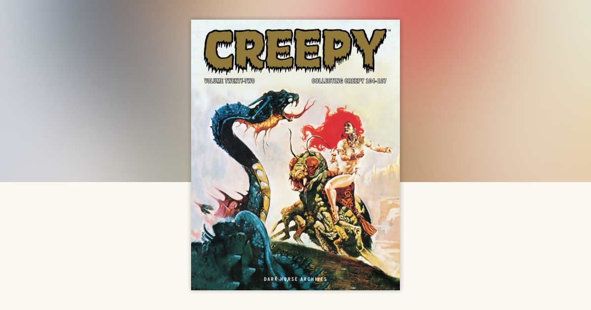 Creepy Archives Volume 22 by Various: 9781630085025