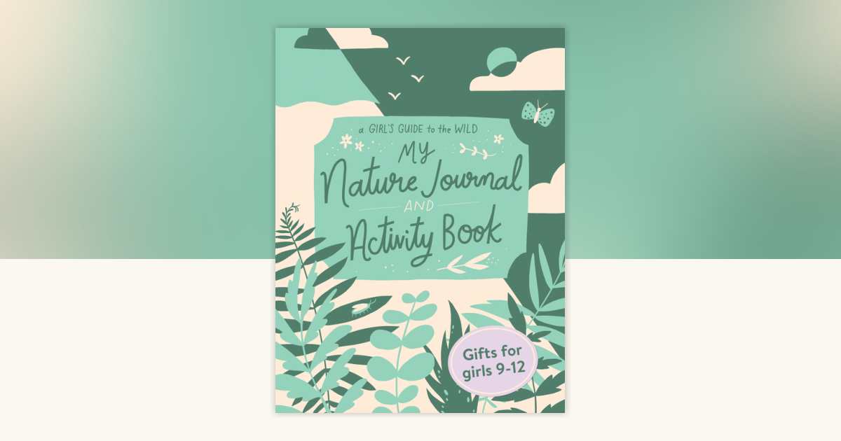 My Nature Journal and Activity Book by Ruby McConnell: 9781632172471 ...
