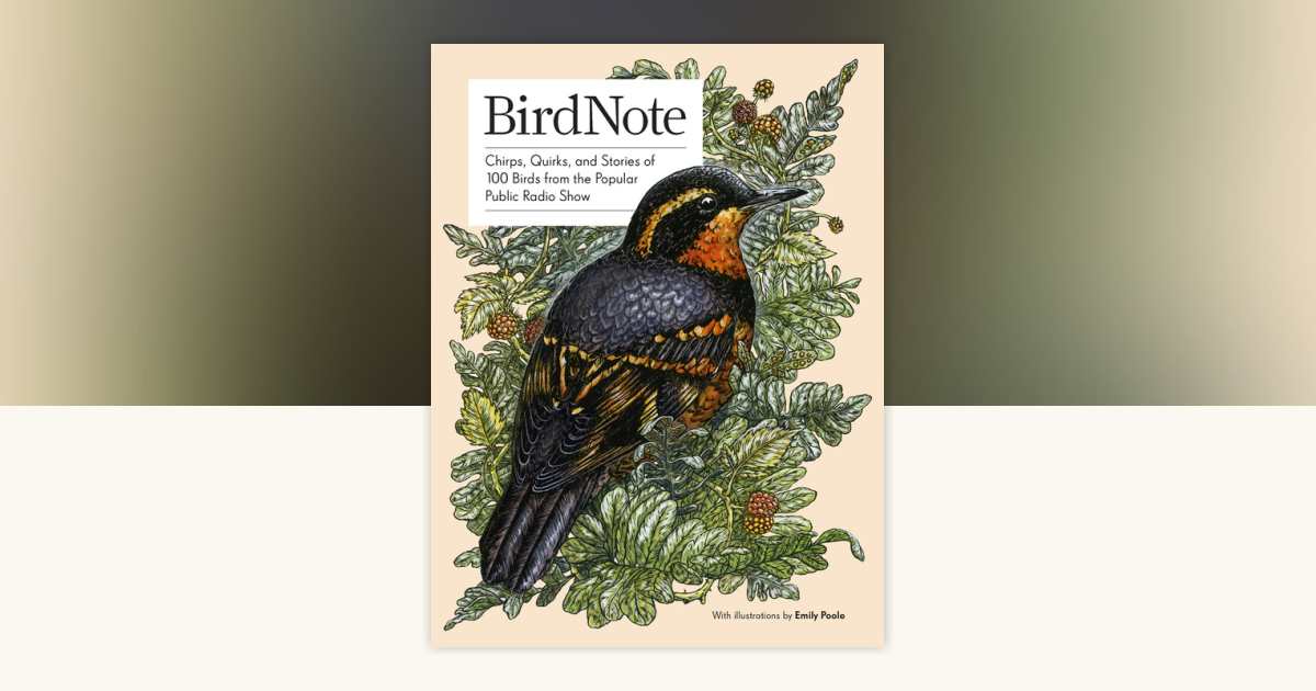 BirdNote by BirdNote: 9781632175229 | PenguinRandomHouse.com: Books