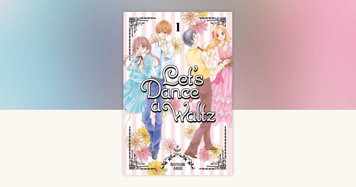 Let's Dance a Waltz 1 by Natsumi Ando: 9781632360465
