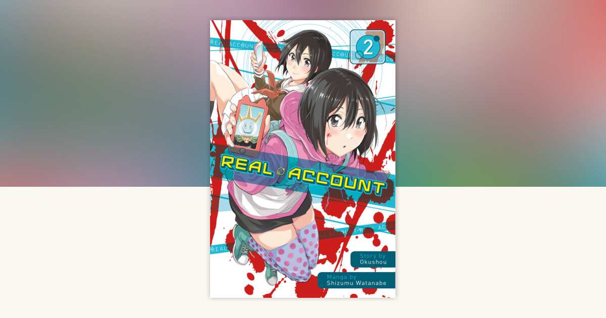 Real Account 2 by Okushou: 9781632362353 | PenguinRandomHouse.com: Books