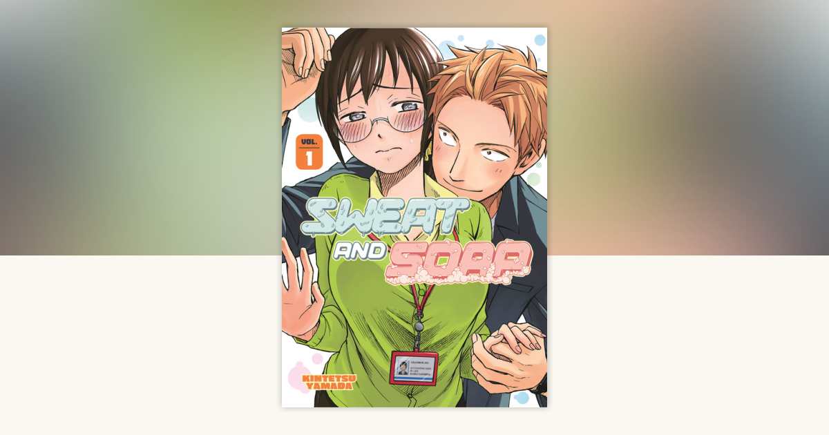 Sweat and Soap 1 by Kintetsu Yamada: 9781632369703
