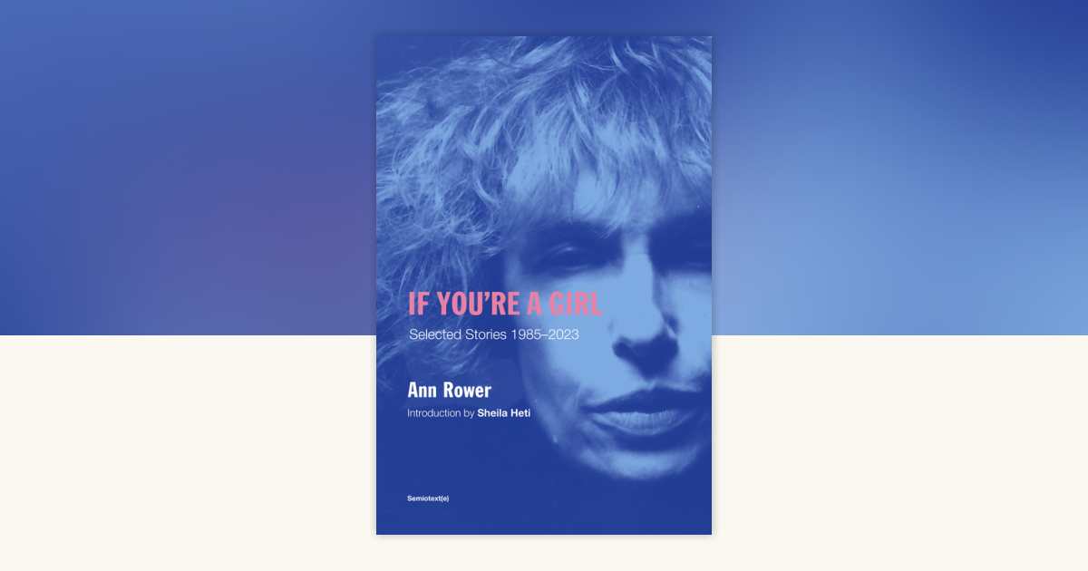 If You're a Girl, revised and expanded edition by Ann Rower ...