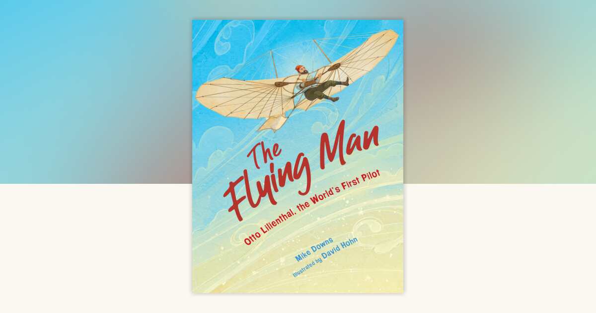 The Flying Man by Mike Downs: 9781635925500 | PenguinRandomHouse.com: Books