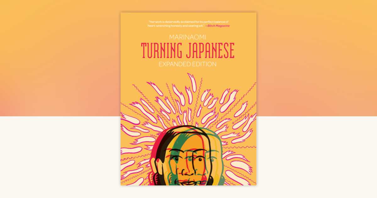Turning Japanese: Expanded Edition by MariNaomi: 9781637150948