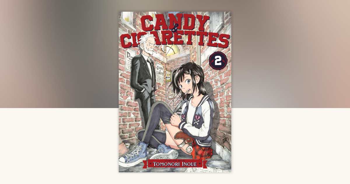 cigarettes and candy manga noir revenge thriller from the creator of Coppelion CANDY AND CIGARETTES Vol. 2