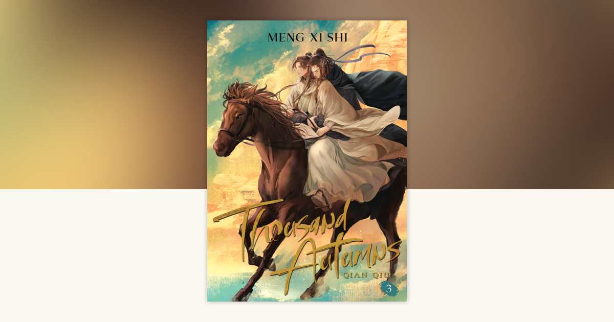 千秋 (Thousand Autumns) 全巻セット 1-3巻 Thousand Autumns: Qian Qiu (Novel) Vol. 3: Meng Xi Shi, Me