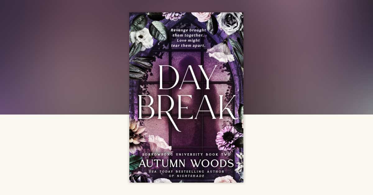 Daybreak by Autumn Woods: 9781638933755 | PenguinRandomHouse.com: Books