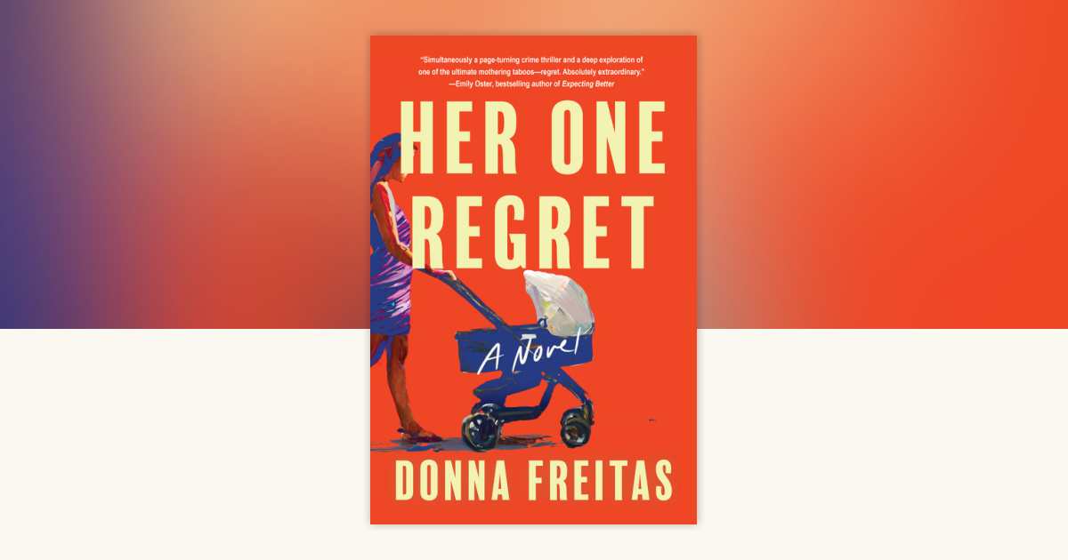 Her One Regret by Donna Freitas 9781641296380(01)