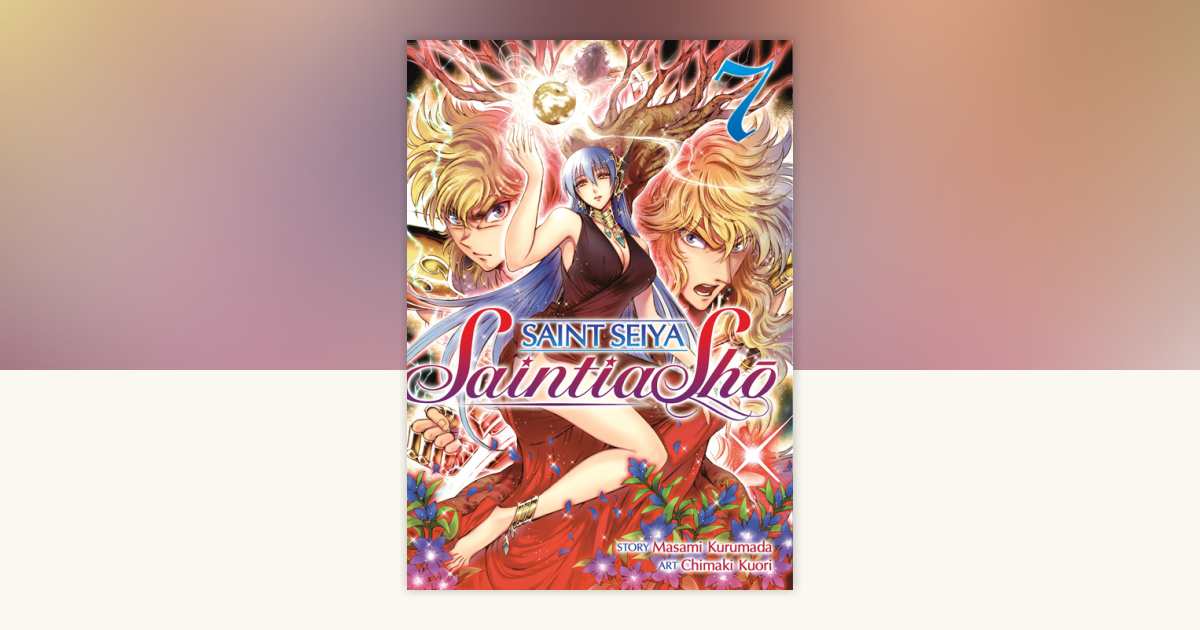 Saint Seiya: Saintia Sho Vol. 7 by Masami Kurumada: 9781642751246