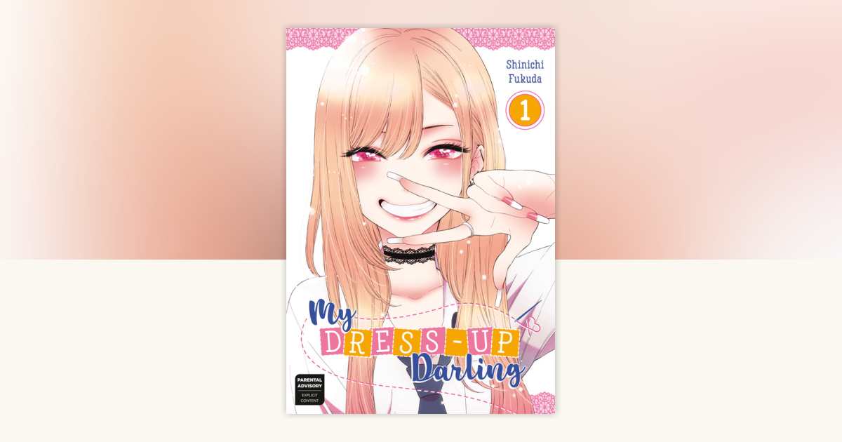 My Dress-Up Darling 01 by Shinichi Fukuda: 9781646090327